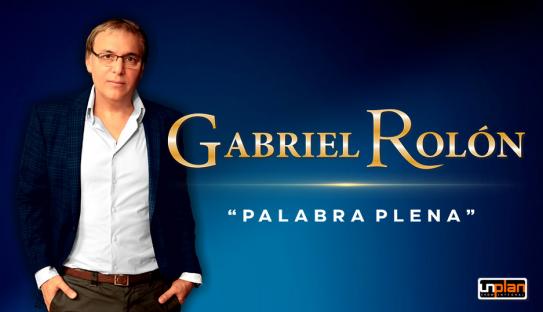 GABRIEL ROLÓN "PALABRA PLENA"