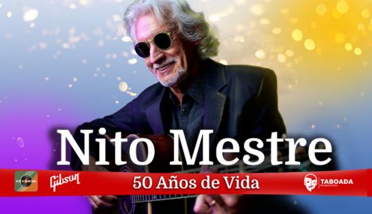 NITO MESTRE "50 AÑOS DE VIDA"